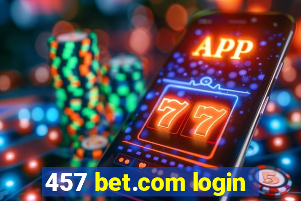 457 bet.com login